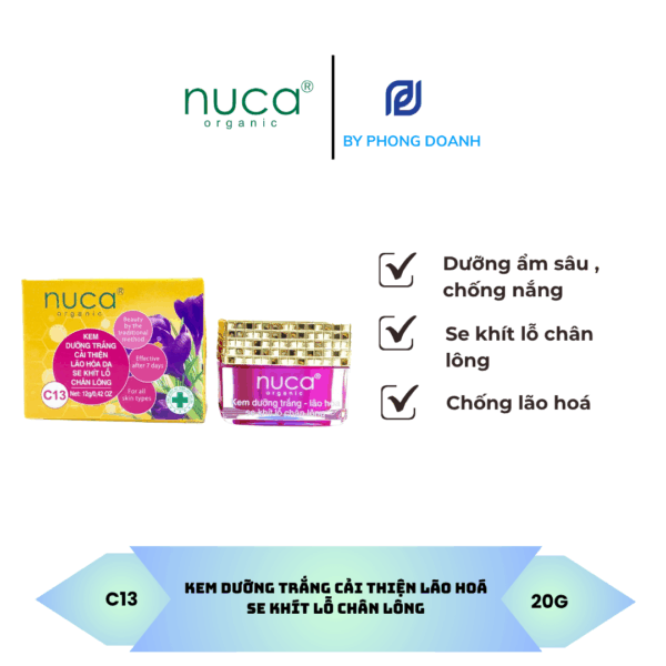 NUCA KEM DƯỠNG TRẮNG CẢI THIỆN LÃO HOÁ SE KHÍT LỖ CHÂN LÔNG 20G
