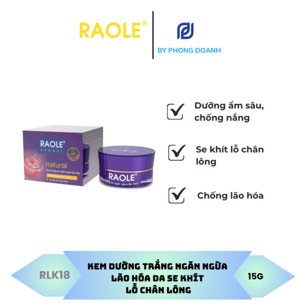 RAOLE KEM DƯỠNG TRẮNG NGĂN NGỪA LÃO HÓA DA SE KHÍT LỖ CHÂN LÔNG 15G