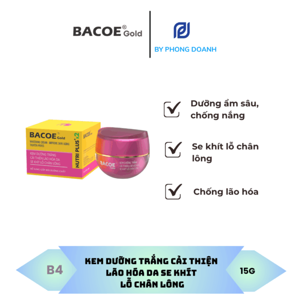 BACOE GOLD KEM DƯỠNG TRẮNG CẢI THIỆN LÃO HÓA DA SE KHÍT LỖ CHÂN LÔNG 15G