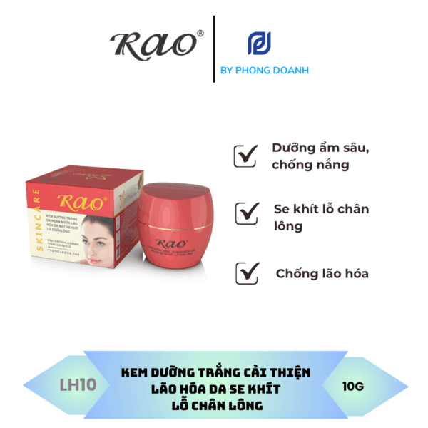 RAO KEM DƯỠNG TRẮNG CẢI THIỆN LÃO HÓA DA SE KHÍT LỖ CHÂN LÔNG 10G