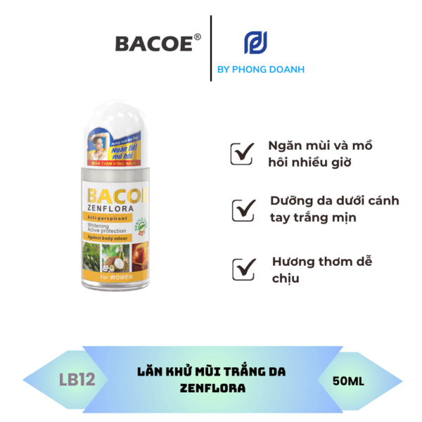 BACOE LĂN KHỬ MÙI TRẮNG DA HƯƠNG ZENFLORA 50ML