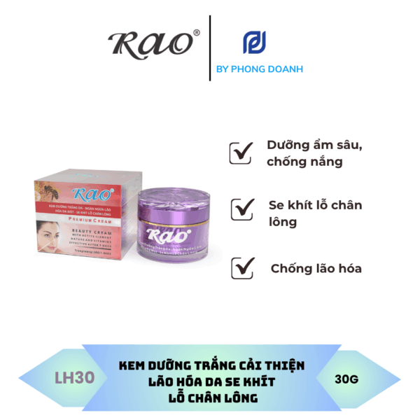 RAO KEM DƯỠNG TRẮNG CẢI THIỆN LÃO HÓA DA SE KHÍT LỖ CHÂN LÔNG 30G