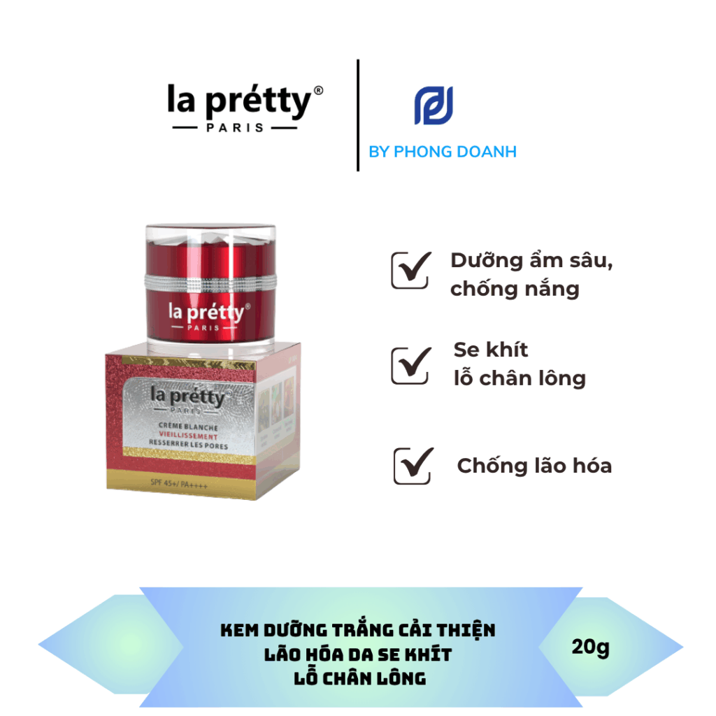 KEM DƯỠNG TRẮNG CẢI THIỆN LÃO HÓA DA, SE KHÍT LỖ CHÂN LÔNG LA PRETTY